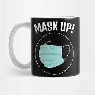 Mask Up ! Mug